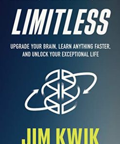 Limitless: Upgrade Your Brain, Learn Anything Faster, and Unlock Your Exceptional Life (EPUB)