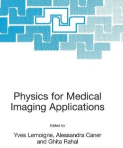 Physics for Medical Imaging Applications (PDF)