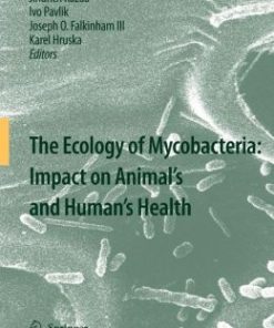 The Ecology of Mycobacteria: Impact on Animal’s and Human’s Health (EPUB)