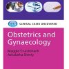 Obstetrics and Gynaecology: Clinical Cases Uncovered (PDF)