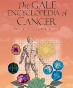 Gale Encyclopedia of Cancer, 4th Edition