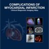 Complications of Myocardial Infarction: Clinical Diagnostic Imaging Atlas (PDF)