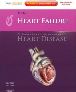 Heart Failure: A Companion to Braunwald’s Heart Disease, 2nd Edition (PDF)