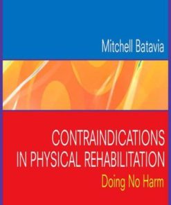 Contraindications in Physical Rehabilitation: Doing No Harm (PDF)