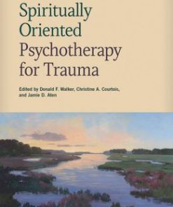 Spiritually Oriented Psychotherapy for Trauma