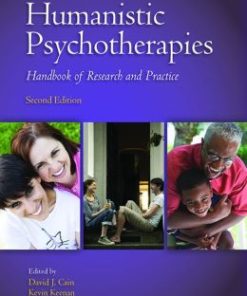 Humanistic Psychotherapies : Handbook of Research and Practice, 2nd Edition