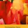 Psychoanalytic Theory and Cultural Competence in Psychotherapy