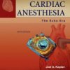 Kaplan’s Cardiac Anesthesia, 6th Edition (PDF)