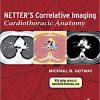 Netter’s Correlative Imaging: Cardiothoracic Anatomy (PDF)