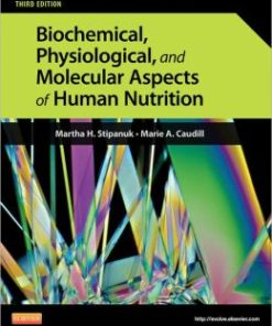 Biochemical, Physiological, and Molecular Aspects of Human Nutrition, 3rd Edition