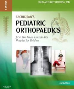 Tachdjian’s Pediatric Orthopaedics, 3-Volume Set, 5th Edition (PDF)