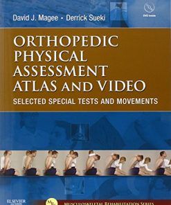 Orthopedic Physical Assessment Atlas and Video: Selected Special Tests and Movements (Musculoskeletal Rehabilitation) (PDF)