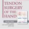 Tendon Surgery of the Hand