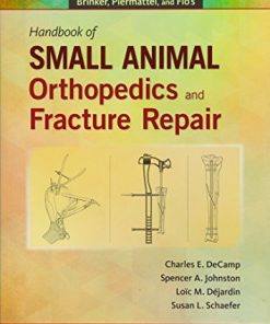 Brinker, Piermattei and Flo’s Handbook of Small Animal Orthopedics and Fracture Repair, 5th Edition (PDF)