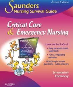 Saunders Nursing Survival Guide: Critical Care & Emergency Nursing, 2nd Edition