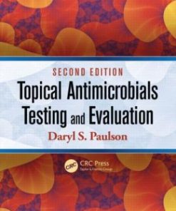 Topical Antimicrobials Testing and Evaluation, Second Edition