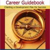 The Medical Services Professional Career Guidebook: Charting a Development Plan for Success