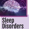 Sleep Disorders: Elements, History, Treatments, and Research (PDF)