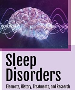 Sleep Disorders: Elements, History, Treatments, and Research (PDF)