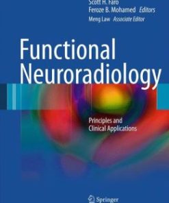 Functional Neuroradiology: Principles and Clinical Applications