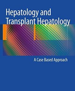 Hepatology and Transplant Hepatology: A Case Based Approach