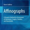 Affinographs: A Dynamic Method for Assessment of Individuals, Couples, Families, and Households (EPUB)