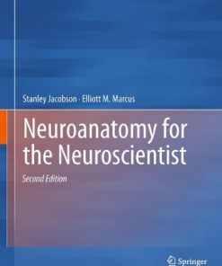 Neuroanatomy for the Neuroscientist, 2nd Edition (PDF)