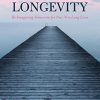 The Age of Longevity: Re-Imagining Tomorrow for Our New Long Lives (PDF)