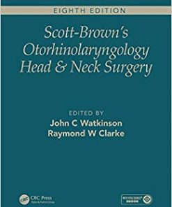 Scott-Brown’s Otorhinolaryngology and Head and Neck Surgery, 8ed 3Vol Set (PDF)