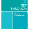 Get Through Trauma Examinations