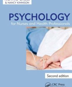 Psychology for Nurses and Health Professionals, Second Edition