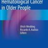 Management of Hematological Cancer in Older People