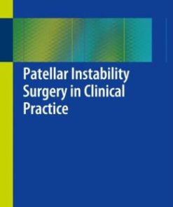 Patellar Instability Surgery in Clinical Practice (EPUB)