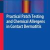 Practical Patch Testing and Chemical Allergens in Contact Dermatitis (EPUB)