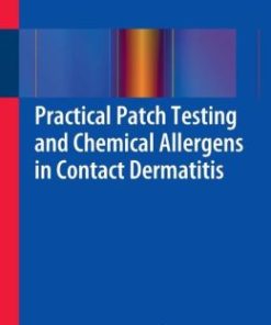 Practical Patch Testing and Chemical Allergens in Contact Dermatitis (EPUB)