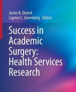 Success in Academic Surgery: Health Services Research (PDF)