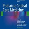 Pediatric Critical Care Medicine: Volume 3: Gastroenterological, Endocrine, Renal, Hematologic, Oncologic and Immune Systems