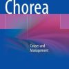 Chorea: Causes and Management