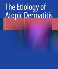 The Etiology of Atopic Dermatitis