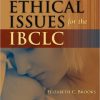 Legal and Ethical Issues for the IBCLC