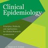 Clinical Epidemiology: Principles, Methods, and Applications for Clinical Research, 2nd Edition (PDF) Clinical Epidemiology: Principles, Methods, and Applications for Clinical Research, 2nd Edition (PDF)