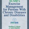 ACSM’s Exercise Management for Persons With Chronic Diseases and Disabilities (HQ PDF)