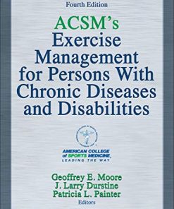 ACSM’s Exercise Management for Persons With Chronic Diseases and Disabilities (HQ PDF)