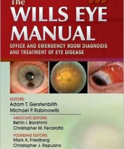 The Wills Eye Manual: Office and Emergency Room Diagnosis and Treatment of Eye Disease, 6th Edition (PDF)