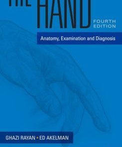 The Hand: Anatomy, Examination and Diagnosis, 4th Edition (MOBI)