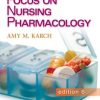 Focus on Nursing Pharmacology, 6th Edition