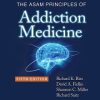 The ASAM Principles of Addiction Medicine, 5th edition (EPUB)