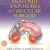 Anatomic Exposures in Vascular Surgery, 3ed (EPUB)