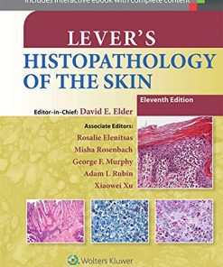 Lever’s Histopathology of the Skin, 11th Edition (PDF)