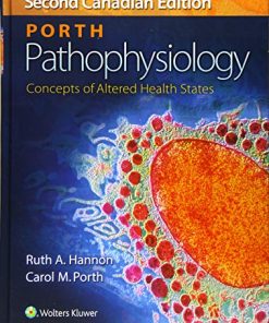 Porth Pathophysiology: Concepts of Altered Health States, Second Canadian Edition (EPUB + Converted PDF)